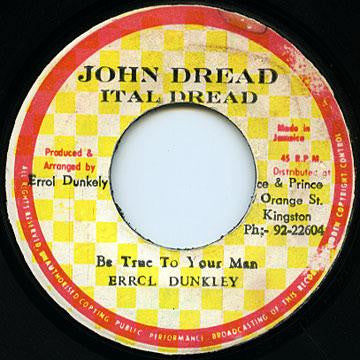 Errol Dunkley : Be True To Your Man (7")