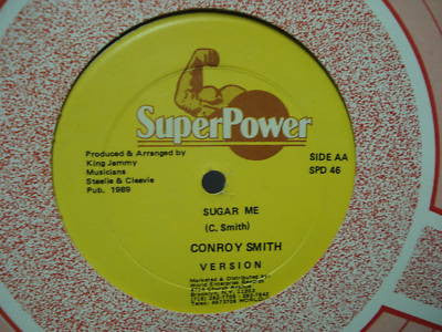 Malvo* & Lizard* / Conroy Smith : Something A Badda Me / Sugar Me (12")