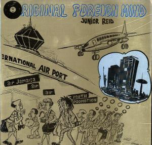 Junior Reid : Original Foreign Mind (LP, Album, RE)