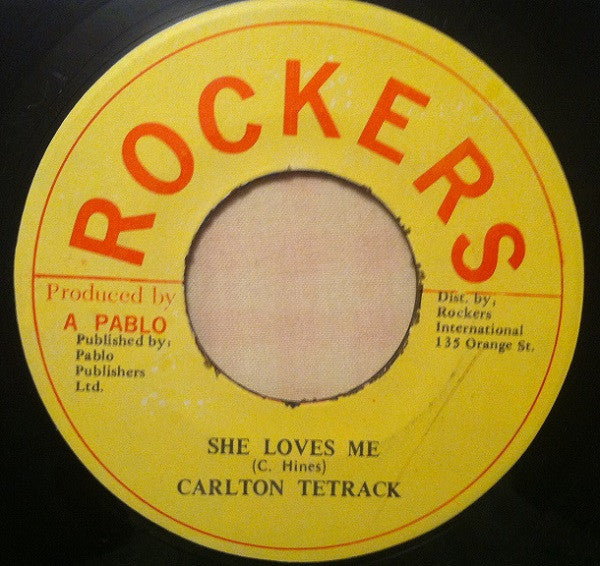Carlton "Tetrack" Hines / Jah Bull : She Loves Me / Confrence Table (7")