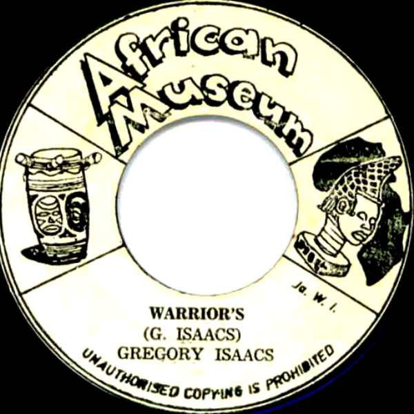 Gregory Isaacs : Warriors (7")