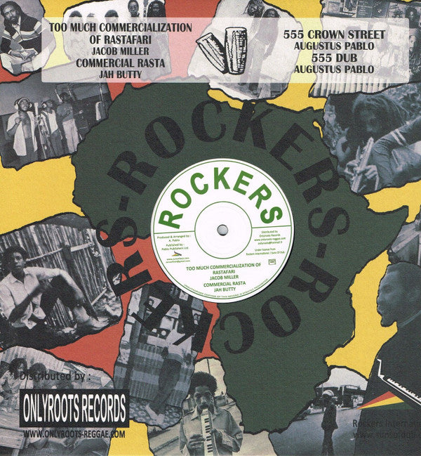 Jacob Miller / Jah Butty / Augustus Pablo : Too Much Commercialization Of Rastafari / Commercial Rasta / 555 Crown Street (12", RE)