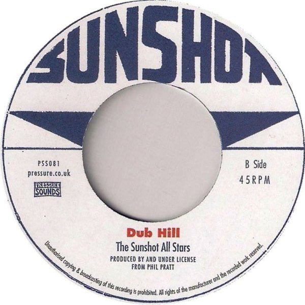 Bobby Kalphat / The Sunshot All Stars : The Sound Of Now Dub / Dub Hill (7")
