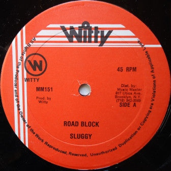 Sluggy* : Road Block / Younger Generation (12")