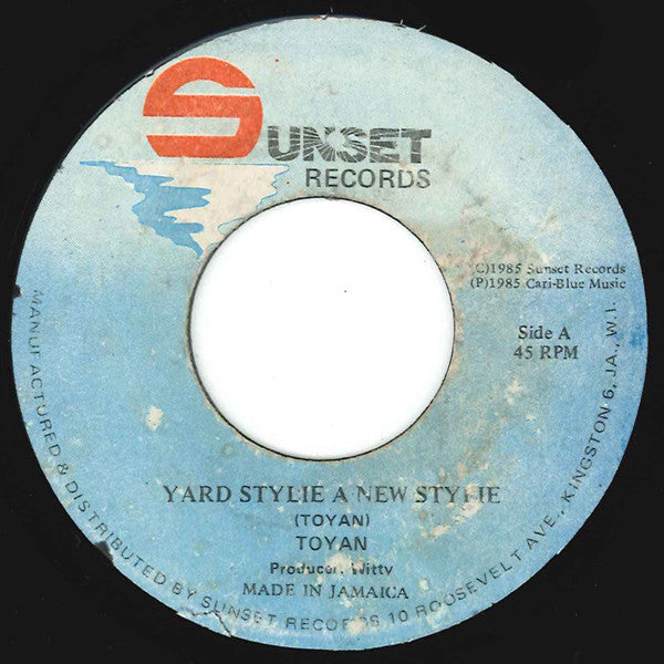 Toyan : Yard Stylie A New Stylie (7")