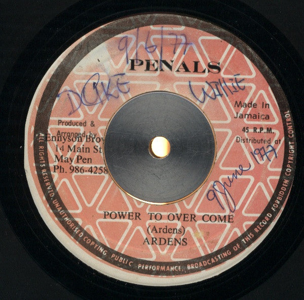 Ardens : Power To Over Come (7")