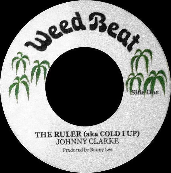 Johnny Clarke : The Ruler (Aka Cold I Up) (7", RE)