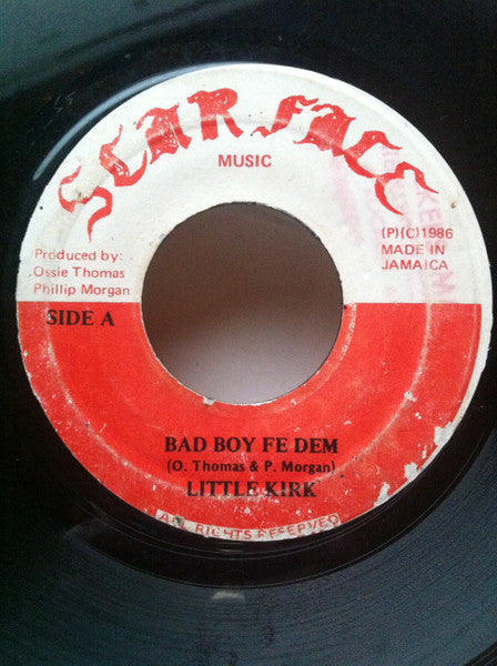 Little Kirk : Bad Boy Fe Dem (7")