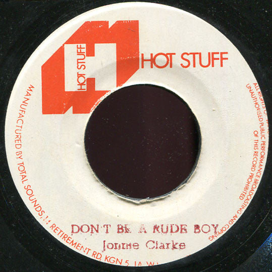 Jonnie Clarke* : Don't Be A Rude Boy (7")