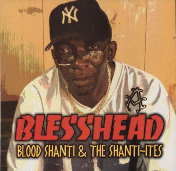 Blood Shanti & The Shanti-Ites : Blesshead (LP)