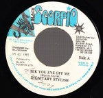 Dignitary Stylish : Tek You Eye Off Me (7")