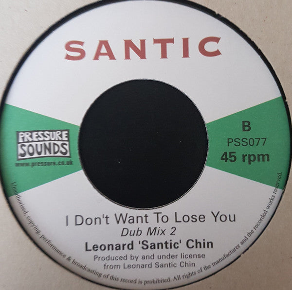 Leonard 'Santic' Chin* : I Don't Wan't To Lose You (7")