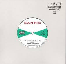 Leonard 'Santic' Chin* : I Don't Wan't To Lose You (7")