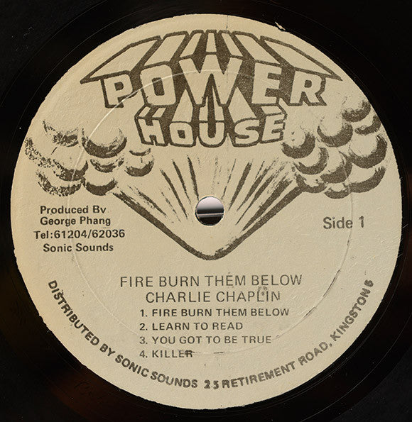 Charlie Chaplin (2) : Fire Burn Them Below (LP, Album)