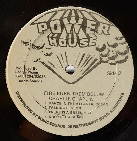 Charlie Chaplin (2) : Fire Burn Them Below (LP, Album)