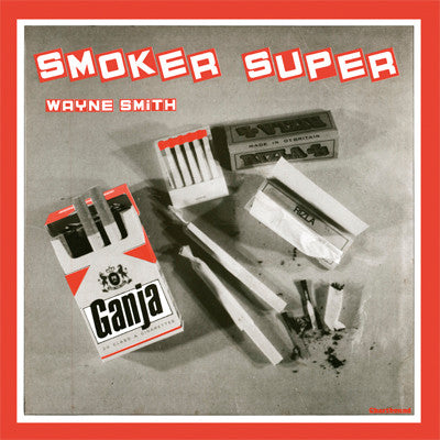 Wayne Smith : Smoker Super (LP, Album, RE)