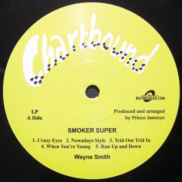 Wayne Smith : Smoker Super (LP, Album, RE)