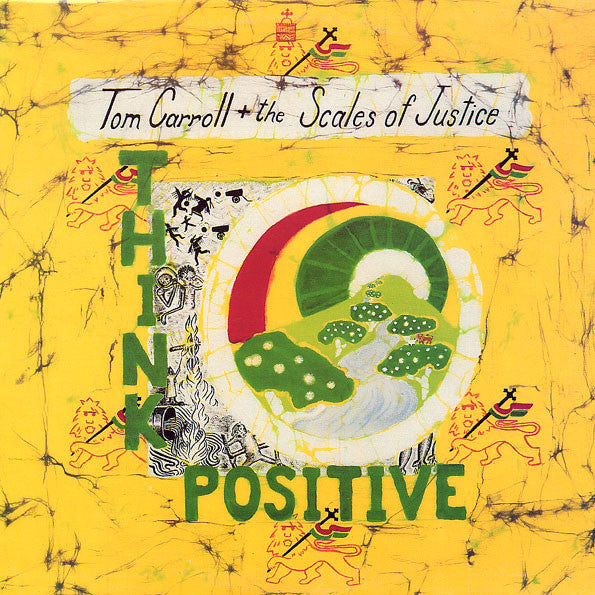 Tom Carroll & The Scales Of Justice : Think Positive  (LP, Album)