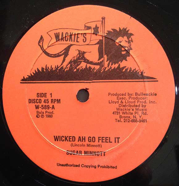 Sugar Minnott* / Horace Andy : Wicked Ah Go Feel It / Musical Episode (12")