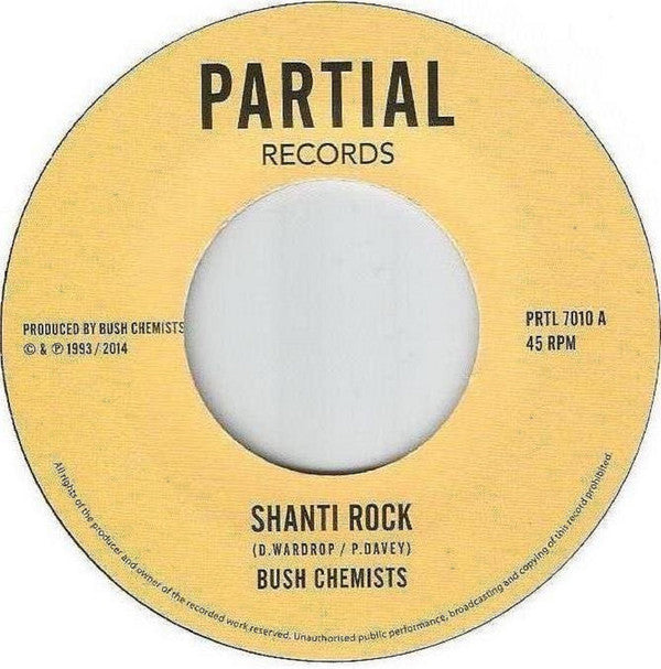 Bush Chemists* : Shanti Rock  (7")