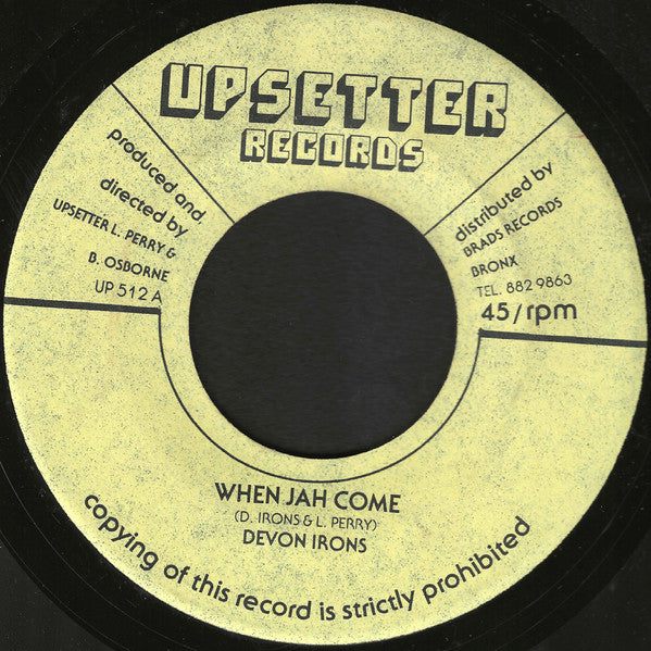 Devon Irons / The Upsetters : When Jah Come / Jah Dub (7", Single)