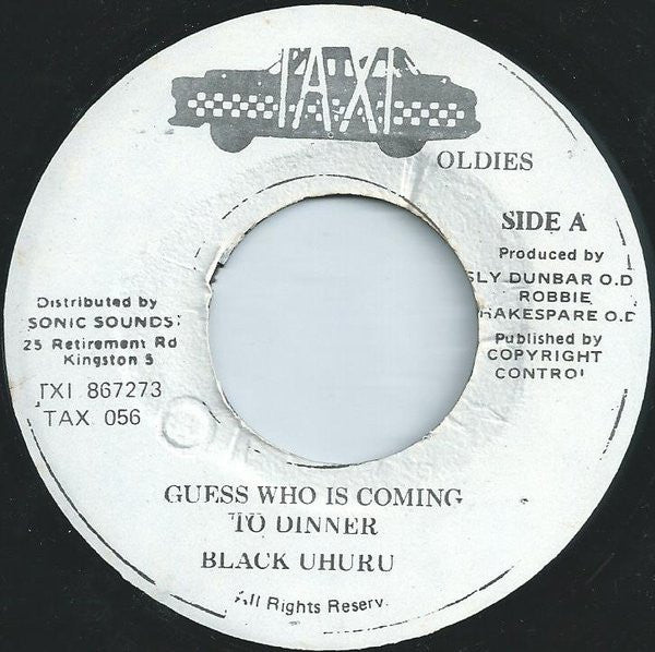Black Uhuru : Guess Who Is Coming To Dinner / General (7", RP)
