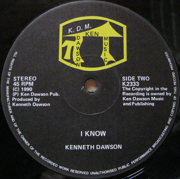 Kenneth Dawson : Practice To Perfection / I Know (12")