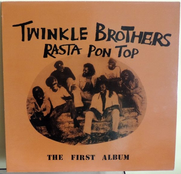 Twinkle Brothers : Rasta Pon Top (The First Album) (LP, Album, RP)