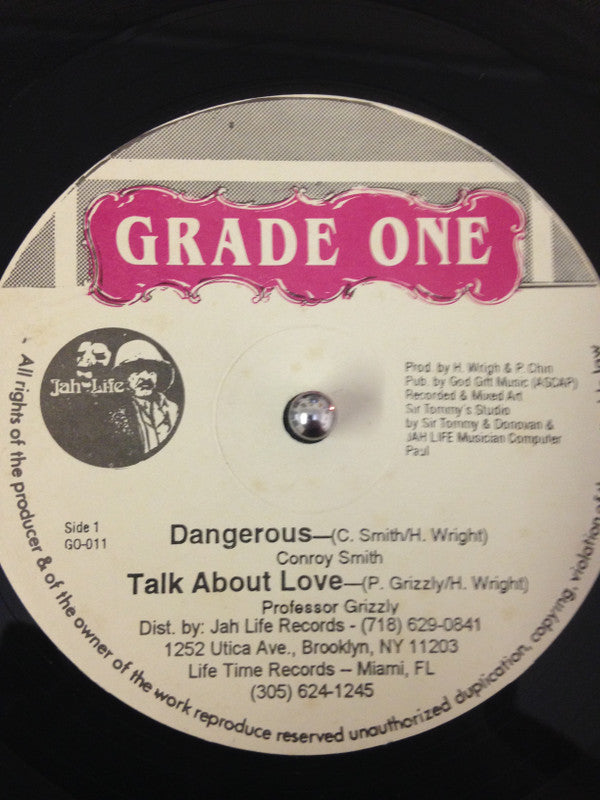 Conroy Smith, Professor Grizzly, Leroy Smart : Dangerous / Talk About Love / I'm Bless (12")