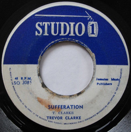 Jackie Mittoo & The Sound Dimensions* / Trevor Clarke : Hi-Jack / Sufferation (7", Single)
