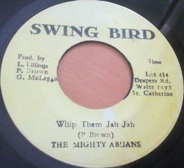 The Mighty Abijans : Whip Them Jah Jah (7")