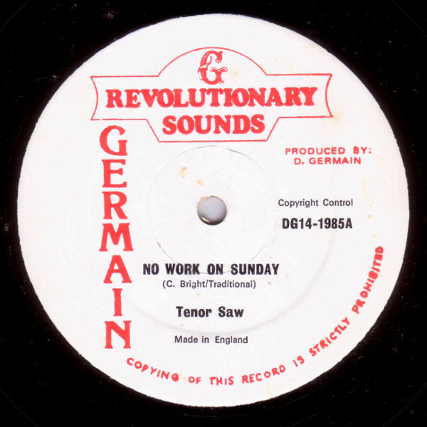 Tenor Saw : No Work On Sunday (12")