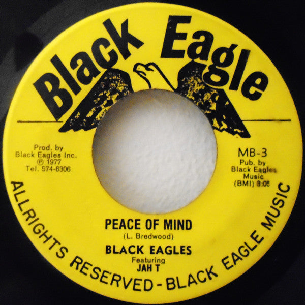 Black Eagles* Featuring Jah T* : Peace Of Mind (7")