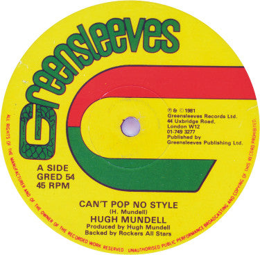 Hugh Mundell / Junior Reid : Can't Pop No Style / Know Myself (12")