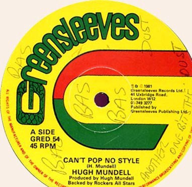 Hugh Mundell / Junior Reid : Can't Pop No Style / Know Myself (12")