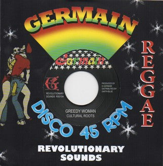 Cultural Roots : Greedy Woman  (7", RE)