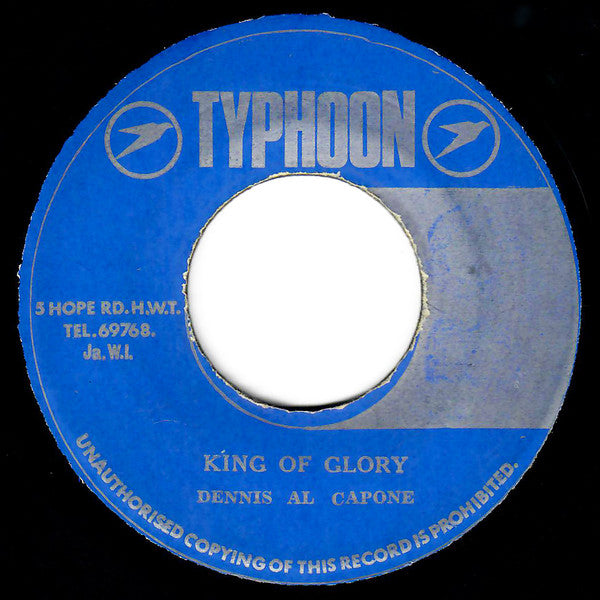 Dennis Alcapone / Prince Huntley : King Of Glory / Stretch Forth My Hand (7")