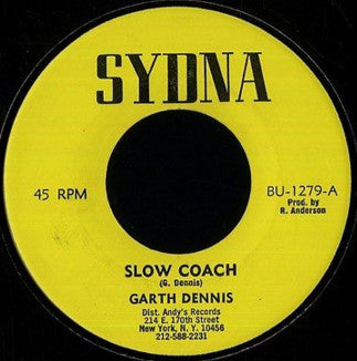 Garth Dennis* : Slow Coach (7", Single)