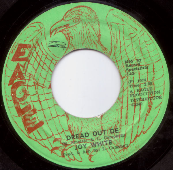 Joy White / Spiderman (4) : Dread Out De / Eagle Special (7", Single)