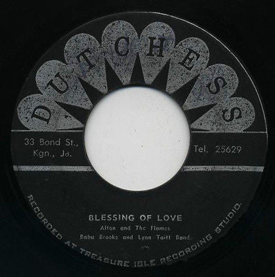 Alton Ellis & The Flames, Baba Brooks And Lynn Taitt Band : Blessing Of Love / Nothing Sweeter (7", Single)