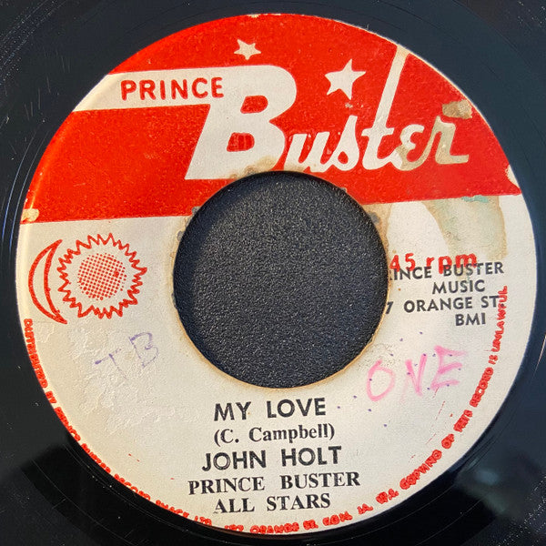 John Holt, Prince Buster's All Stars / Prince Buster's All Stars : My Love / Love Version (7", Single)