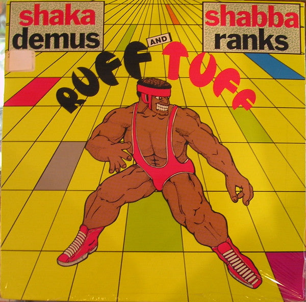 Shaka Demus* & Shabba Ranks : Ruff And Tuff (LP)
