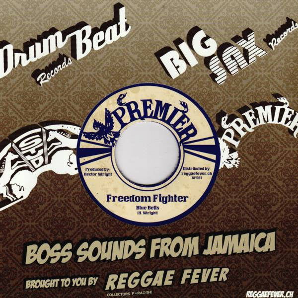 Blue Bells : Freedom Fighter / Freedom Dub (7", Single, RE)