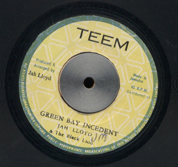 Jah Lloyd & The Black Lion : Green Bay Incedent (7")