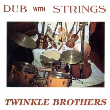 Twinkle Brothers : Dub With Strings (LP)