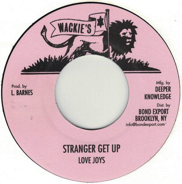 Love Joys : Stranger Get Up (7")