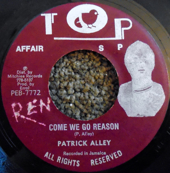 Patrick Alley : Come We Go Reason (7")