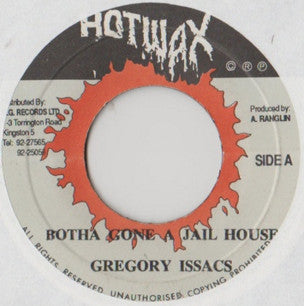 Gregory Isaacs : Botha Gone A Jail House (7", Single)