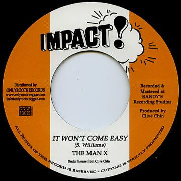 The Man X : It Won't Come Easy  (7", RE)