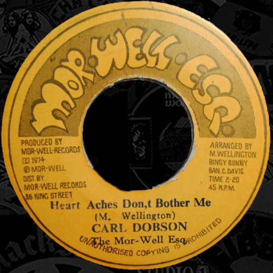 Carl Dobson : Heart Aches Don't Bother Me  (7", Single)